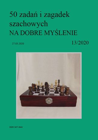 50 zadań i zagadek szachowych NA DOBRE MYŚLENIE 13/2020 Artur Bieliński - okladka książki