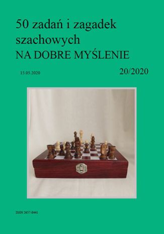50 zadań i zagadek szachowych NA DOBRE MYŚLENIE 20/2020 Artur Bieliński - okladka książki