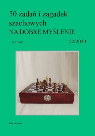 50 zadań i zagadek szachowych NA DOBRE MYŚLENIE 22/2020 Artur Bieliński - okladka książki