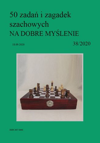 50 zadań i zagadek szachowych NA DOBRE MYŚLENIE 38/2020 Artur Bieliński - okladka książki