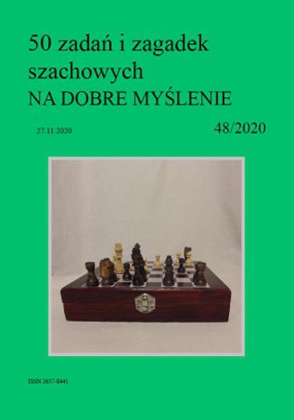 50 zadań i zagadek szachowych NA DOBRE MYŚLENIE 48/2020 Artur Bieliński - okladka książki