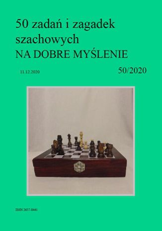 50 zadań i zagadek szachowych NA DOBRE MYŚLENIE 50/2020 Artur Bieliński - okladka książki
