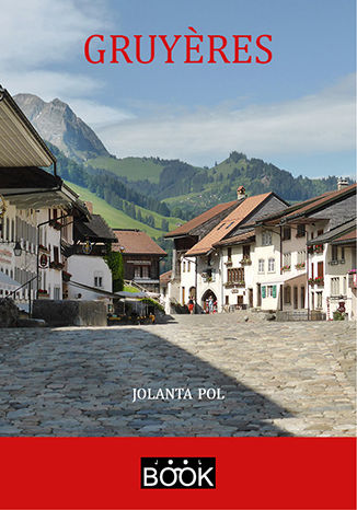 Gruy&#232;res Jolanta Pol - okladka książki