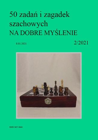 50 zadań i zagadek szachowych NA DOBRE MYŚLENIE 2/2021 Artur Bieliński - okladka książki