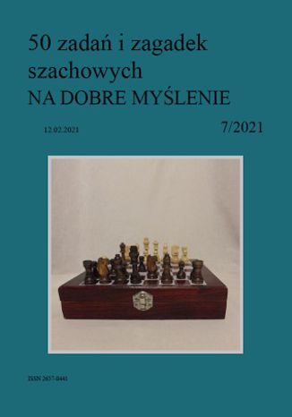 50 zadań i zagadek szachowych NA DOBRE MYŚLENIE 7/2021 Artur Bieliński - okladka książki