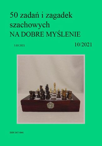 50 zadań i zagadek szachowych NA DOBRE MYŚLENIE 10/2021 Artur Bieliński - audiobook CD