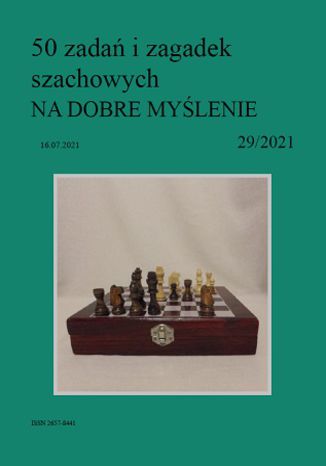 50 zadań i zagadek szachowych NA DOBRE MYŚLENIE 29/2021 Artur Bieliński - okladka książki
