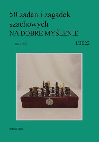 50 zadań i zagadek szachowych NA DOBRE MYŚLENIE 4/2022 Artur Bieliński - audiobook CD