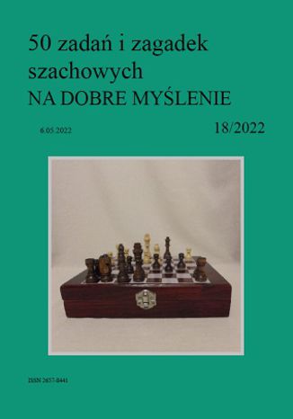 50 zadań i zagadek szachowych NA DOBRE MYŚLENIE 18/2022 Artur Bieliński - okladka książki