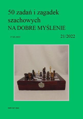 50 zadań i zagadek szachowych NA DOBRE MYŚLENIE 21/2022 Artur Bieliński - okladka książki