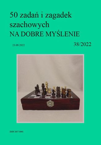 50 zadań i zagadek szachowych NA DOBRE MYŚLENIE 38/2022 Artur Bieliński - okladka książki