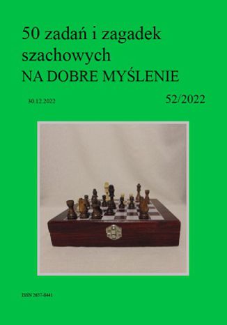 50 zadań i zagadek szachowych NA DOBRE MYŚLENIE 52/2022 Artur Bieliński - okladka książki