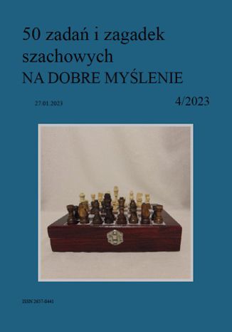 50 zadań i zagadek szachowych NA DOBRE MYŚLENIE 4/2023 Artur Bieliński - audiobook MP3