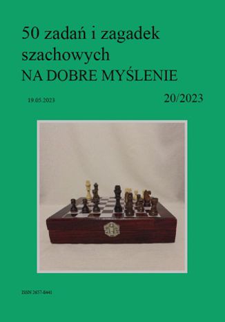 50 zadań i zagadek szachowych NA DOBRE MYŚLENIE 20/2023 Artur Bieliński - okladka książki