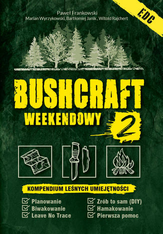 Bushcraft weekendowy. Wydanie II Paweł Frankowski, Marian - okladka książki