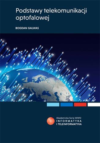Podstawy telekomunikacji optofalowej Bogdan Galwas - okladka książki