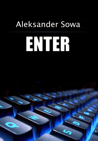 Enter Aleksander Sowa - okladka książki