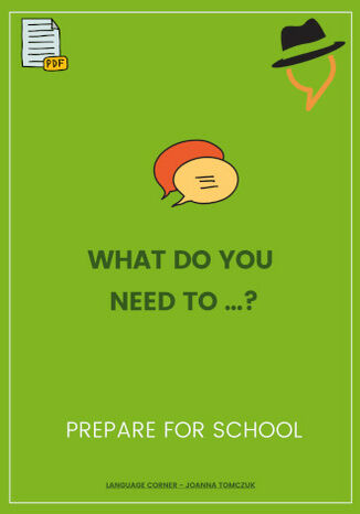 What do you need to prepare... for school? Joanna Tomczuk - okladka książki