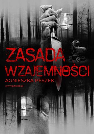 Zasada wzajemności Agnieszka Peszek - okladka książki