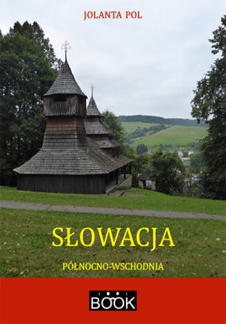 Słowacja północno-wschodnia Jolanta Pol - okladka książki