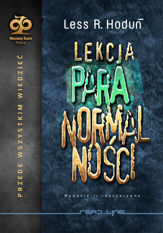 Lekcja Paranormalności. Przede wszystkim wiedzieć Less R. Hoduń - okladka książki