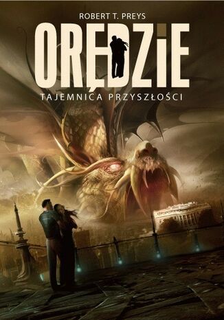 Orędzie Tajemnica Przyszłości Robert Preys - okladka książki