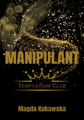 Manipulant. Temptation Club Magda Kukawska - okladka książki