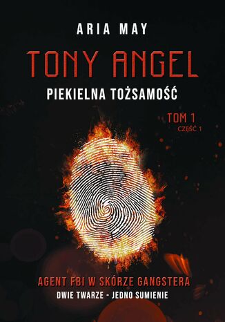 Tony Angel. Piekielna Tożsamość Aria May - okladka książki