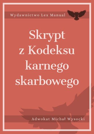 Skrypt z Kodeksu karnego skarbowego Michał Wysocki - okladka książki