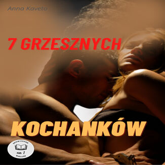 7 grzesznych kochanków Anna Kaveto - audiobook MP3