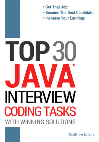 TOP 30 Java Interview Coding Tasks with Winning Solutions Matthew Urban - okladka książki