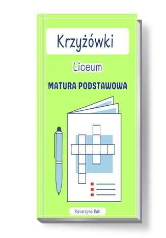 Krzyżówki. Liceum. Matura podstawowa Katarzyna Rak - okladka książki