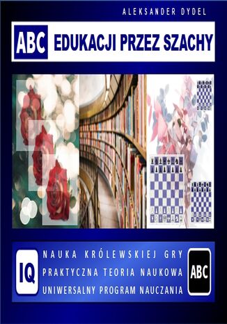 ABC edukacji przez szachy Aleksander Dydel - okladka książki