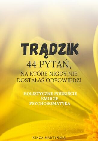 Trądzik - 44 pytań, na które nigdy nie dostałaś odpowiedzi Kinga Martyńska - okladka książki