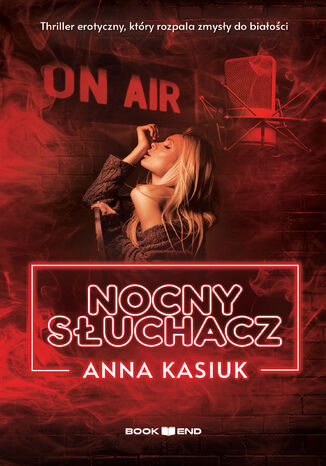 Nocny słuchacz Anna Kasiuk - okladka książki