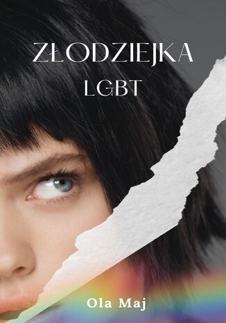 Złodziejka. LGBT Ola Maj - okladka książki