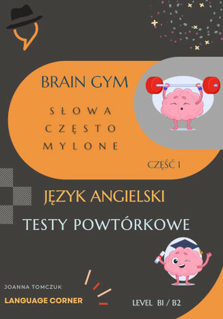 Brain Gym: Words often confused Joanna Tomczuk - okladka książki