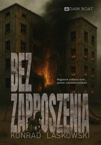 Bez zaproszenia Konrad Laskowski - okladka książki