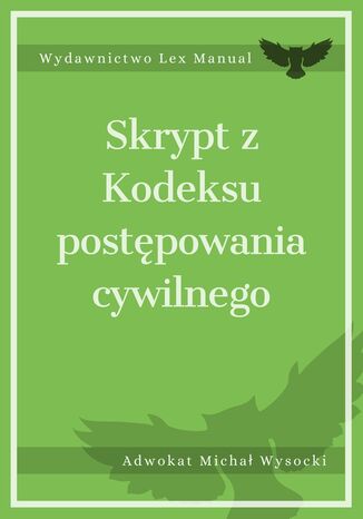 Skrypt z Kodeksu postępowania cywilnego Michał Wysocki - okladka książki