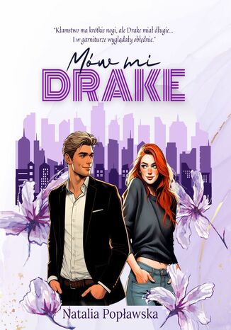 Mów mi Drake Natalia Popławska - okladka książki