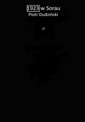 1923 w Sorau Piotr Dudziński - okladka książki
