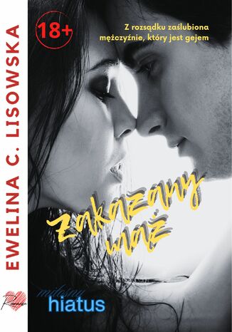 ZAKAZANY MĄŻ seria Miłosny Hiatus Ewelina C Lisowska - okladka książki