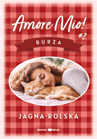 Amore mio! - Burza, Tom 2 Jagna Rolska - okladka książki