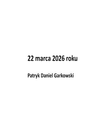 22 marca 2026 roku Patryk Daniel Garkowski - okladka książki