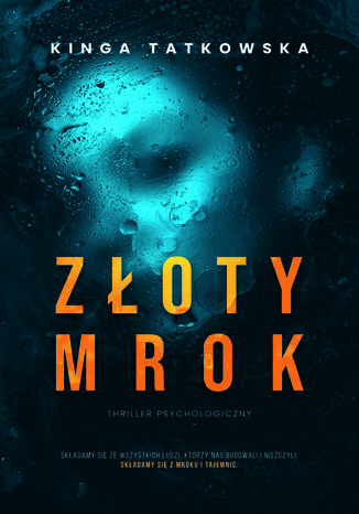 Złoty Mrok Kinga Tatkowska - okladka książki