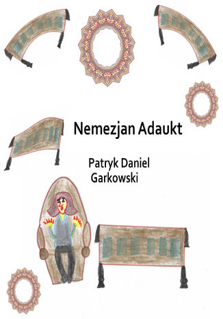 Nemezjan Adaukt Patryk Daniel Garkowski - okladka książki