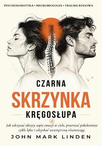 Czarna skrzynka KRĘGOSŁUPA John Mark Linden - okladka książki