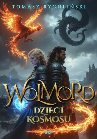Wolmord. Dzieci kosmosu. Tom 1 Tomasz Rychliński - okladka książki