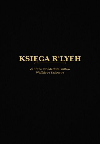 Księga R'lyeh Kamil Kranc - okladka książki