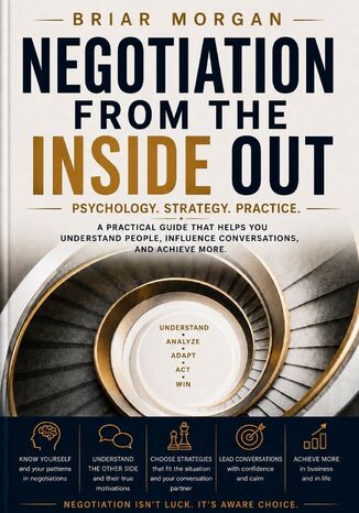 Negotiation From The Inside Out Briar Morgan - okladka książki